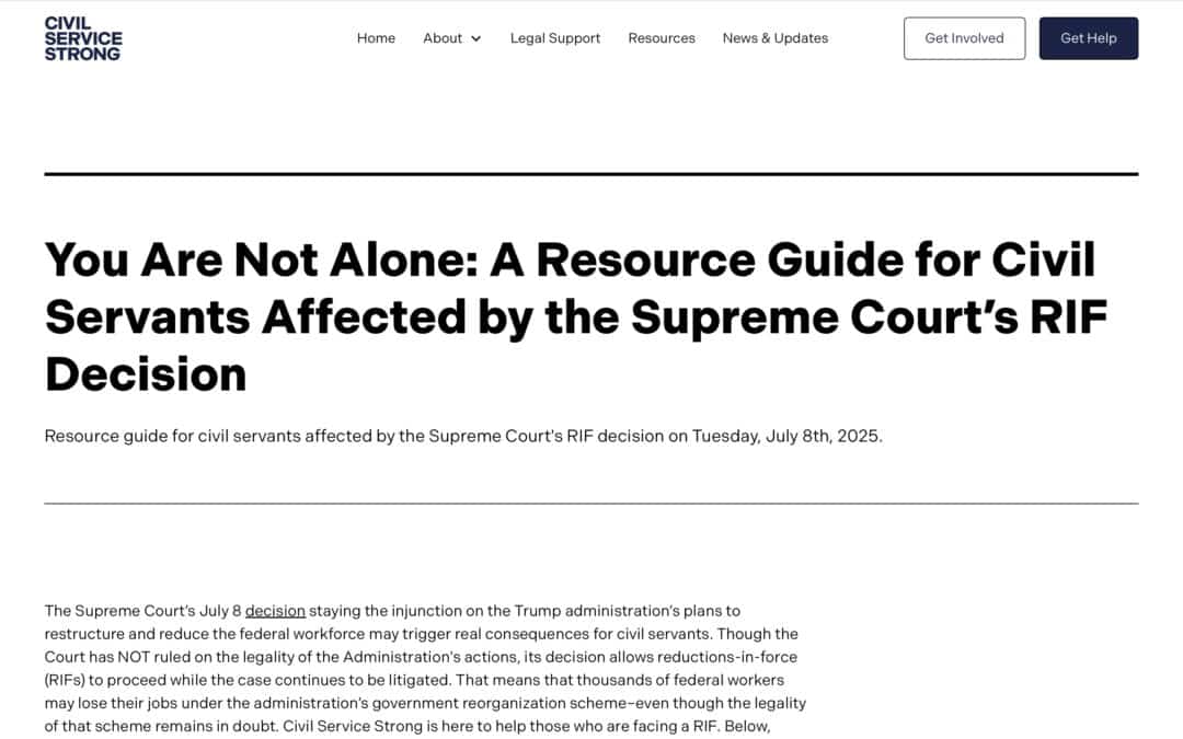 You are not Alone: A Resource Guide for Civil Servants Affected by the Supreme Court’s RIF Decision